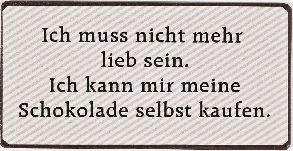 Blechschild-Magnet Nicht mehr lieb sein