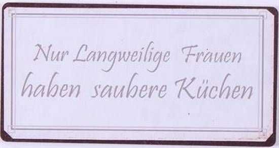 Blechschild-Magnet Nur langweilige Frauen