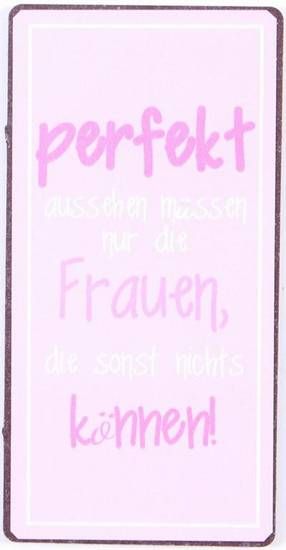 Blechschild-Magnet Perfekt aussehen