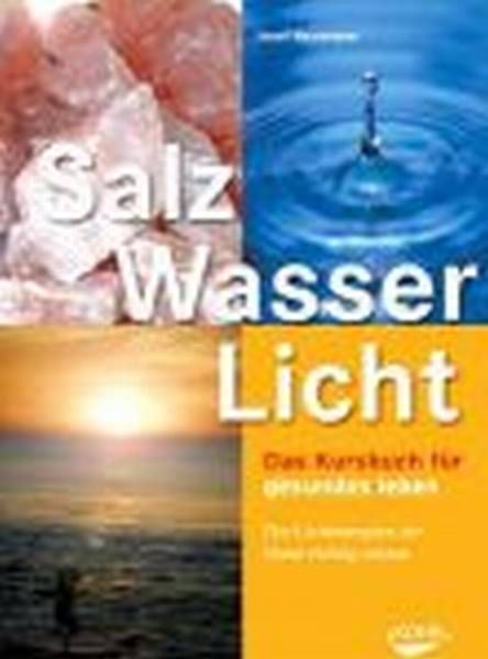 Salz, Wasser & Licht