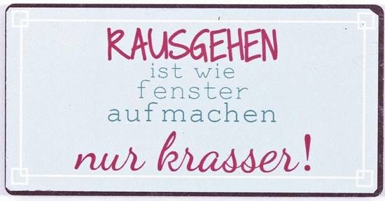 Blechschild-Magnet Rausgehen