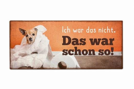 Schild Das war schon so
