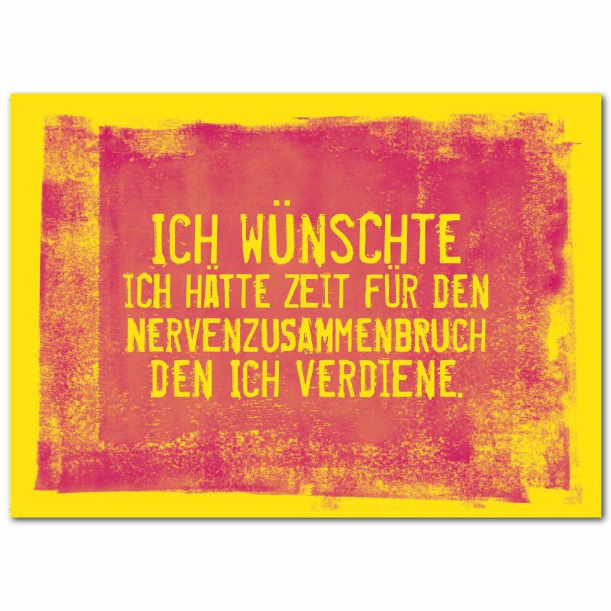 Postkarte Nervenzusammenbruch
