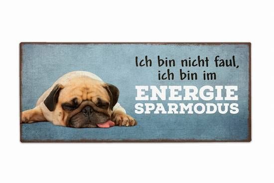Schild Ich bin nicht faul