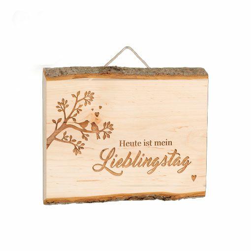Spruchschild Tafel Lieblingstag