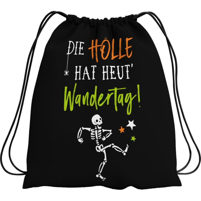 Beutel Die Hölle hat heut Wandertag